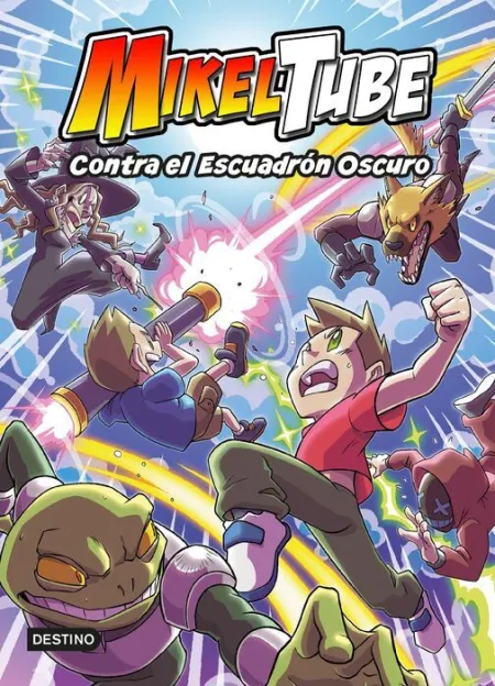 Contra el Escuadrón Oscuro. Mikeltube 6