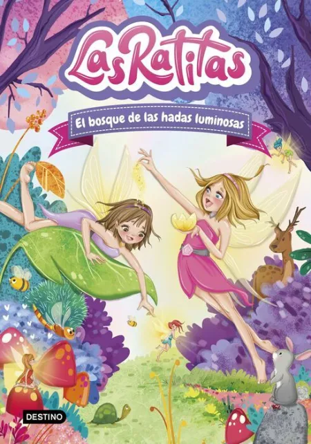 El Bosque de las Hadas Luminosas. Las Ratitas 8