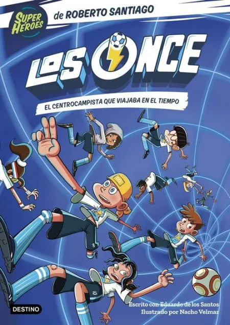Los Once 3. El Centrocampista que Viajaba en el Tiempo