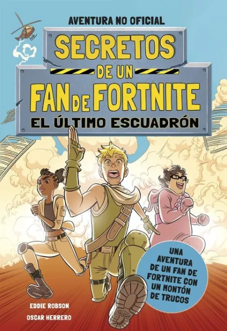 Secretos de un Fan de Fortnite 2: el Último Escuadrón