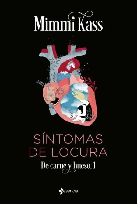 Síntomas de Locura. De Carne y Hueso, 1