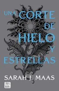 Una Corte de Hielo y Estrellas