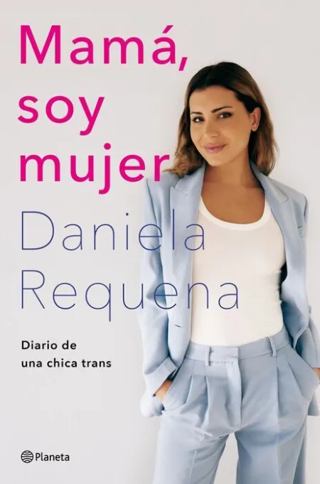 Mamá, Soy Mujer