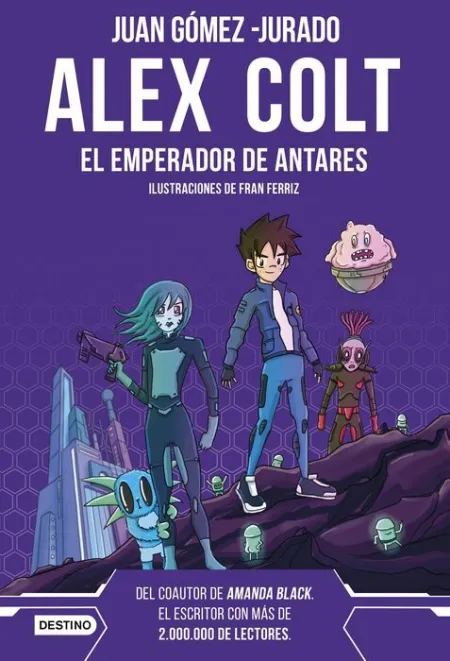 Alex Colt 5. El Emperador de Antares. Nueva Presentación
