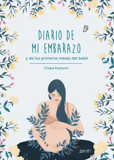 Diario de mi Embarazo y de los Primeros Meses del Bebé