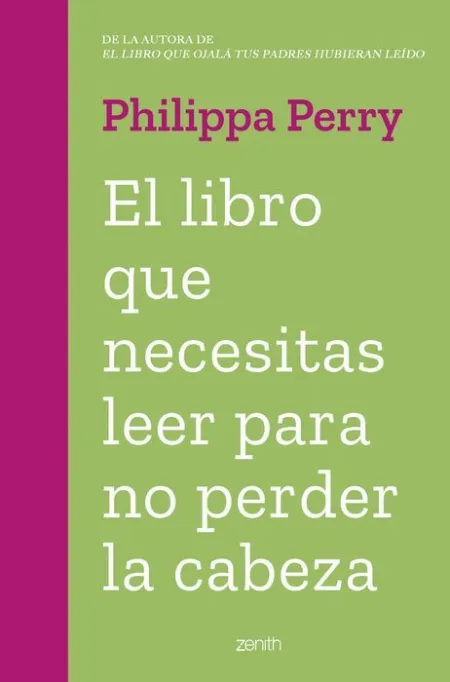 El Libro que Necesitas Leer para no Perder la Cabeza