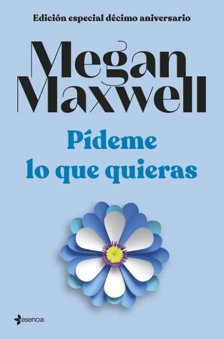 Pídeme lo que Quieras -Edicion Especial Decimo Aniversario