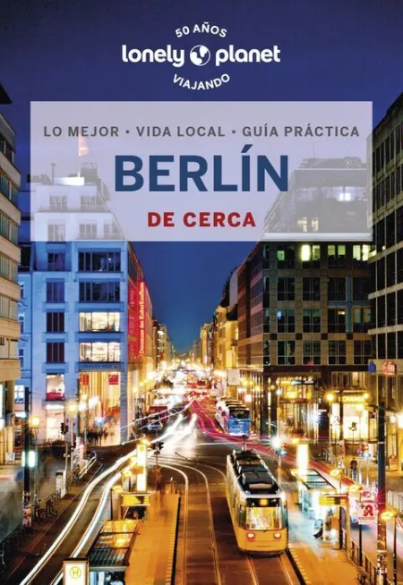 023 Berlín de Cerca -Lonely Planet