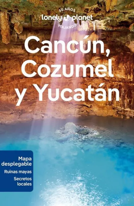 024 Cancún, Cozumel y Yucatán -Lonely Planet