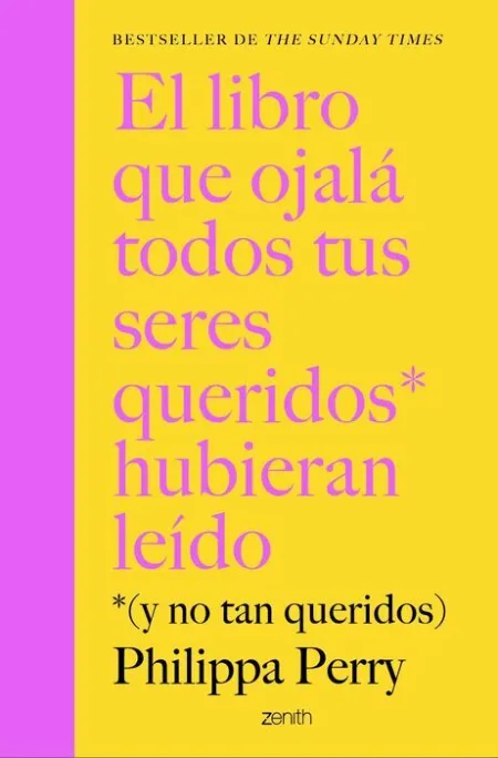 El Libro que Ojalá Todos Tus Seres Queridos Hubieran Leído