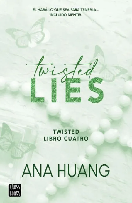 Twisted Lies. Twisted 4.