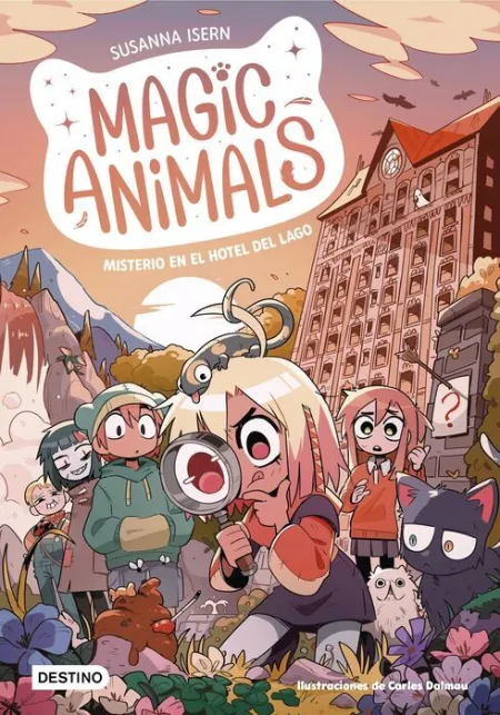 Misterio en el Hotel del Lago. Magic Animals 6