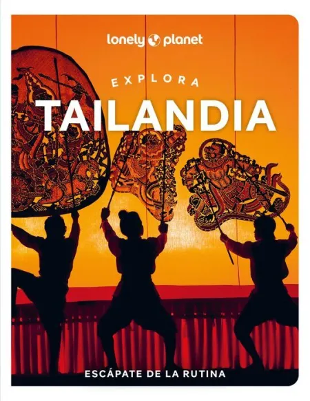 024 Explora Tailandia -Lonely Planet