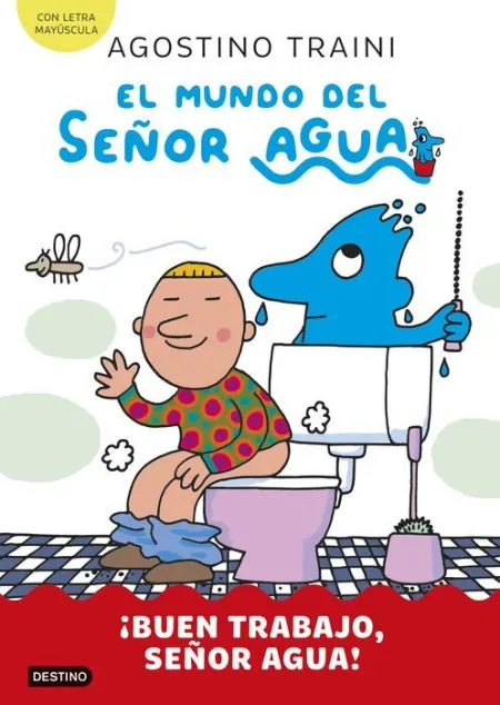 El Mundo del Señor Agua 4. ¡Buen Trabajo, Señor Agua!