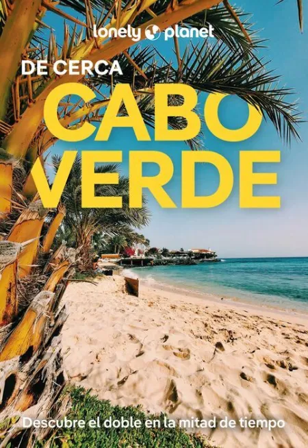 025 Cabo Verde de Cerca -Lonely Planet
