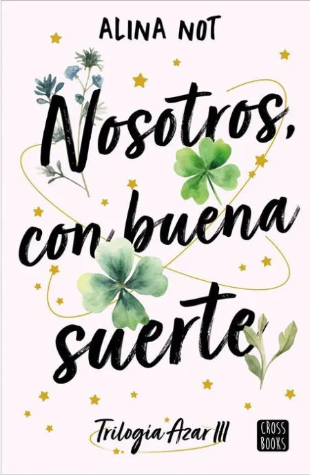Nosotros, con Buena Suerte