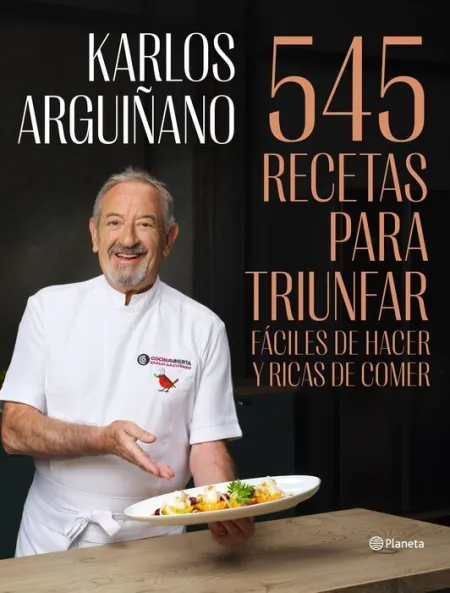 545 Recetas para Triunfar. Faciles de Hacer y Ricas de Comer