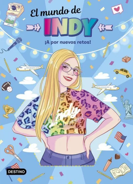 El Mundo de Indy. ¡A por Nuevos Retos!