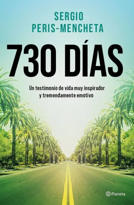 730 Dias:testimonio Vida Inspirador y Tremendamente Emotivo