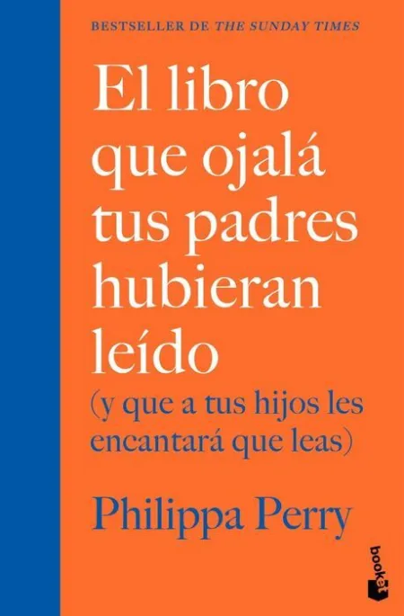 El Libro que Ojalá Tus Padres Hubieran Leído