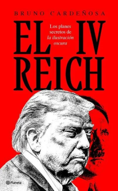 El Iv Reich. Los Poderes Secretos de la Ilustracion Oscura