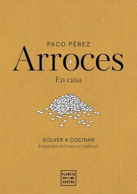 Arroces en Casa. Volver a Cocinar