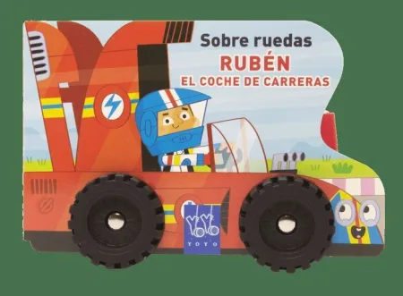 Sobre Ruedas. Rubén el Coche de Carreras