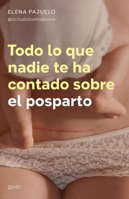 Todo lo que Nadie te Ha Contado Sobre el Posparto