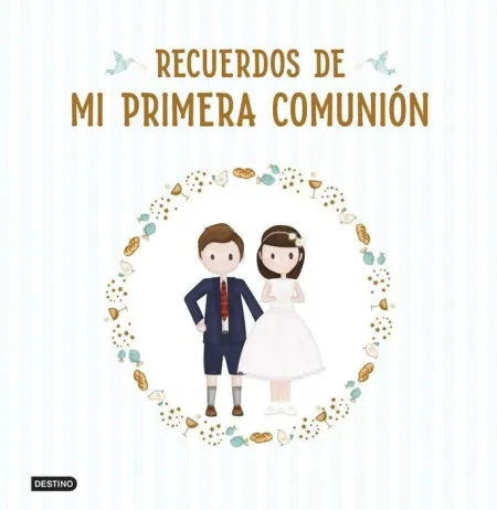 Recuerdos de mi Primera Comunión