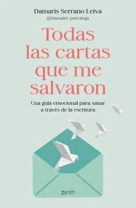 Todas las Cartas que me Salvaron
