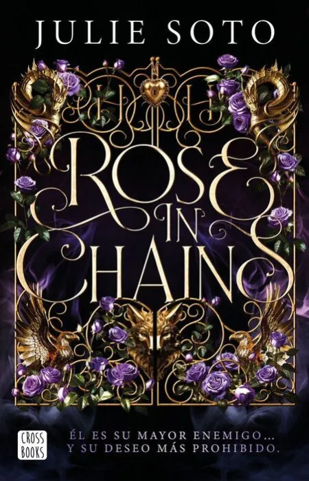 Rose In Chains. Edición Rústica