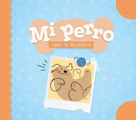 Mi Perro. Libro de Recuerdos