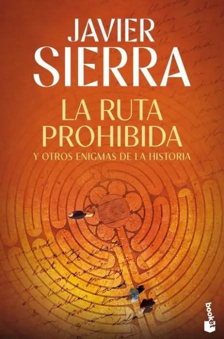 La Ruta Prohibida y Otros Enigmas de la Historia
