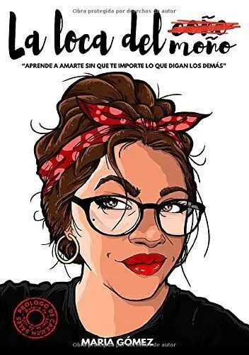 La Loca del (Coño) Moño
