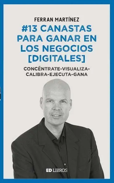 13 Canastas para Ganar en los Negocios (Digitales)