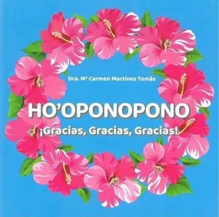 Ho'oponopono ¡Gracias,Gracias,Gracias!