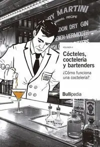T2 Cocteles, Cocteleria y Bartenders. ¿Como Funciona una Cocteleria ?