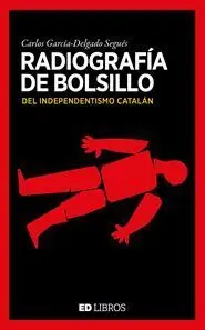 Radiografia de Bolsillo del Independentismo Catalan