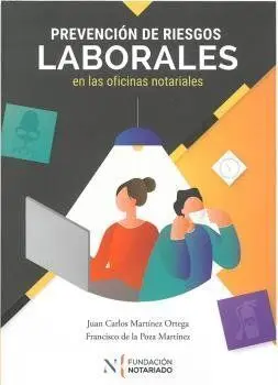 Prevencion de Riesgos Laborales en las Oficinas Notariales