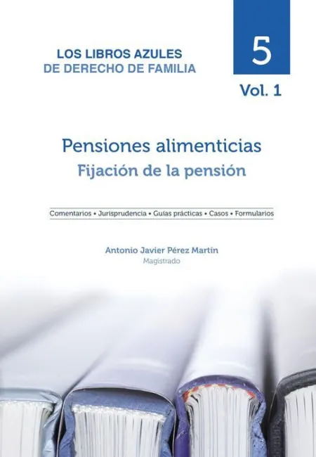 Pensiones Alimenticias: Fijación de la Pensión