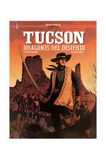 Tucson. Dragones del Desierto