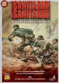 ¡Sanitario! los Soldados de Sanidad de la Division Azul