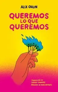 Queremos lo que Queremos