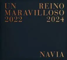 Un Reino Maravilloso 2022-2024