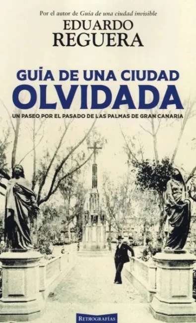 Guía de una Ciudad Olvidada