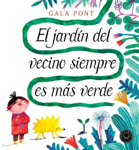 Jardín del Vecino Siempre Es Más Verde, el