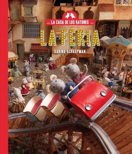 La Feria. La Casa de los Ratones, la - Vol. 3 (Nueva Edición)
