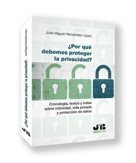 Por que Debemos Proteger la Privacidad