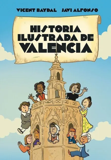 Historia Ilustrada de Valencia para NiãÂOs