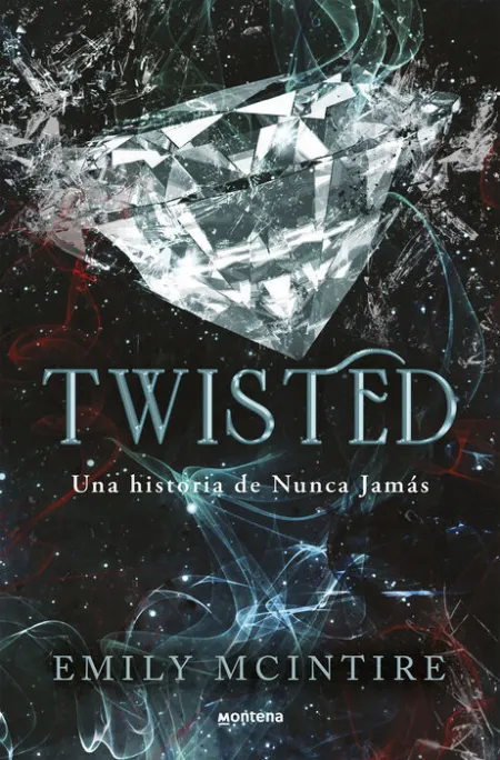 Twisted. La Historia de Nunca Jamas (Hooked 4)